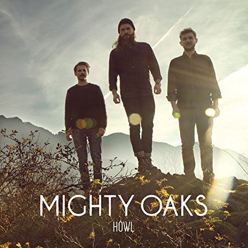 Howl - Mighty Oaks CD