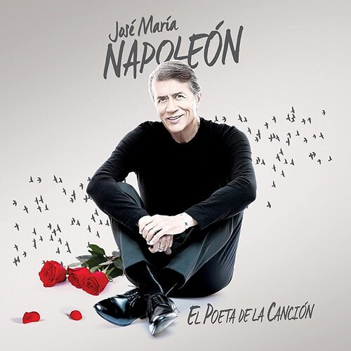 El Poeta De La Cancion -Jose Maria Napoleon CD