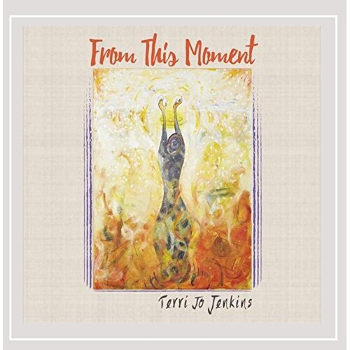 From This Moment -Jenkins, Terri Jo CD