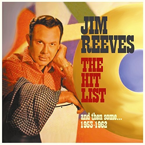 Hit List And Then Some - 1953-1962 -Reeves, Jim CD