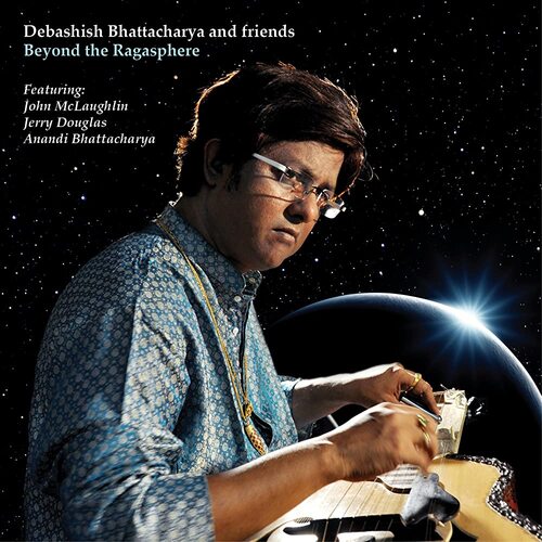 Beyond The Ragasphere BHATTACHARYA,DEBASHISH FRIENDS MUSIC CD NEW SEALED