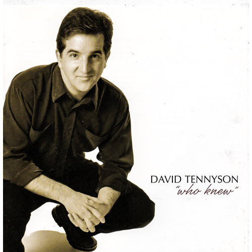 Who Knew -David Tennyson CD