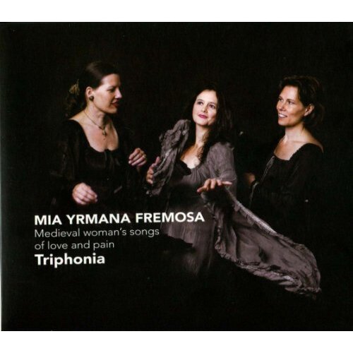 Mia Yrmana Fremosa: Medieval Woman&#39;S Songs Of Love -Mia Yrmana Fremosa CD