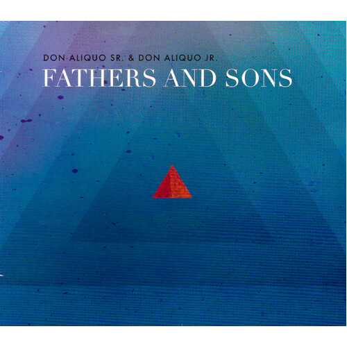 Fathers And Sons -Don Aliquo Sr., Don Aliquo Jr. CD