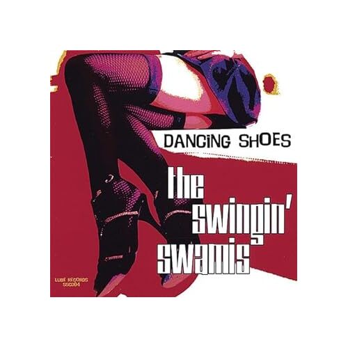 Dancing Shoes - The Swingin Swamis CD