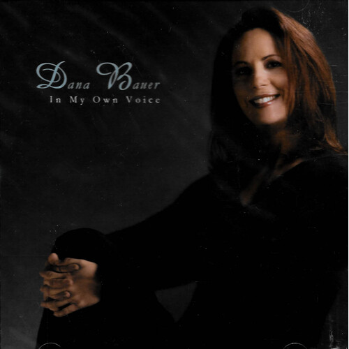 Dana Bauer - In My Own Voice CD