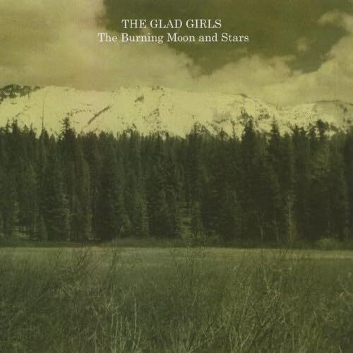 Burning Moon &amp; Stars - Glad Girls CD