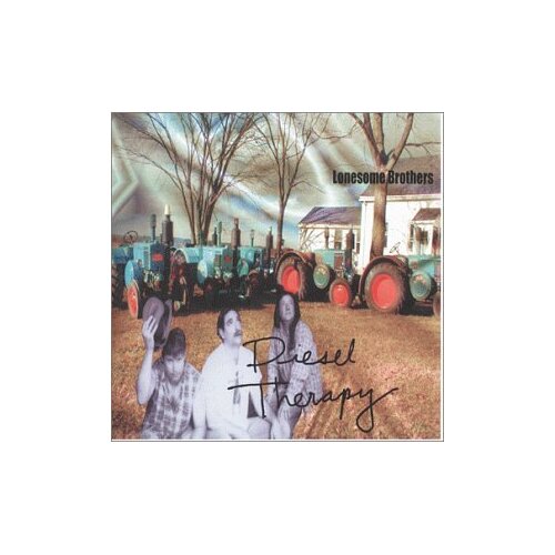 Diesel Therapy -Lonesome Brothers CD