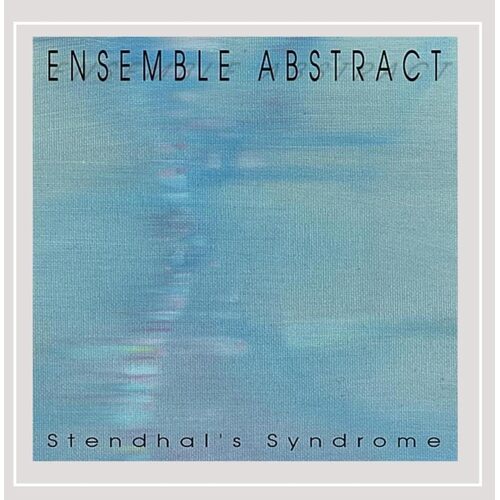 Stendhals Syndrome - Ensemble Abstract CD