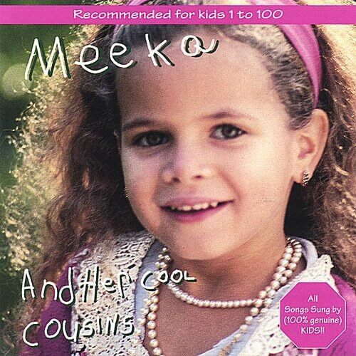 Meeka &amp; Her Cool Cousins - Meeka &amp; Her Cool Cousins CD