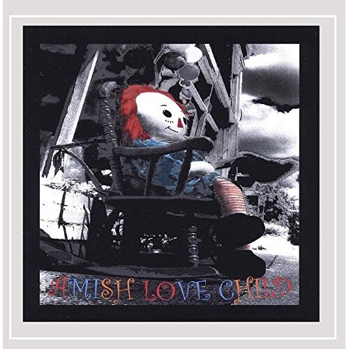 Amish Love Child -Amish Love Child CD