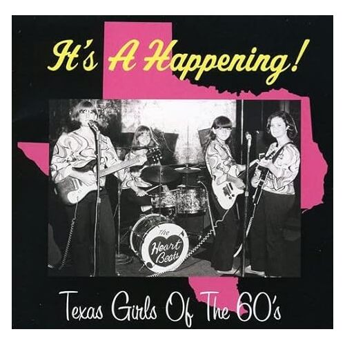 Its A Happening Texas Girls Of The 60S - VARIOUS ARTISTS CD