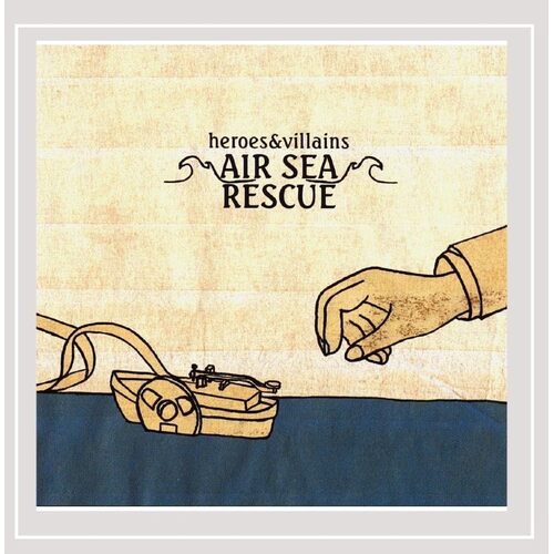 Air Sea Rescue - Heroes &amp; Villains CD