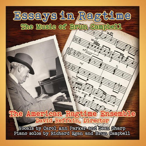 Essays In Ragtime The Music Of Brun Campbell -American Ragtime Ensemble CD