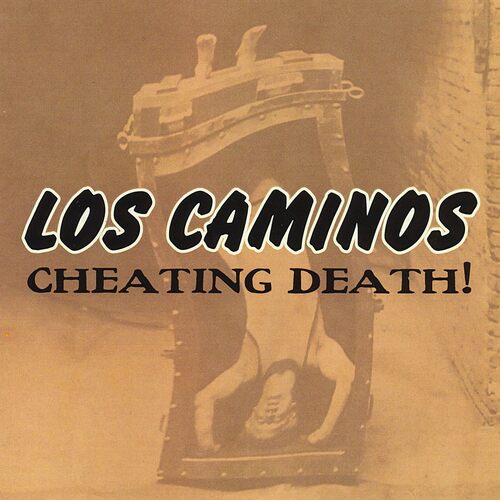 Cheating Death - Los Caminos CD