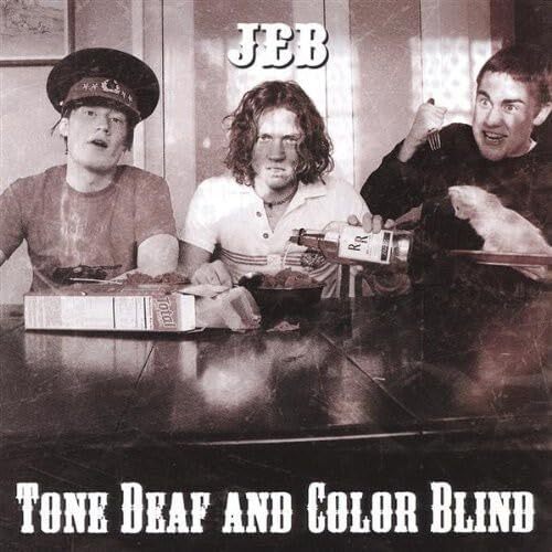 Tone Deaf &amp; Color Blind - Jeb CD