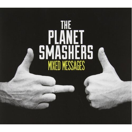 Mixed Messages - PLANET SMASHERS CD