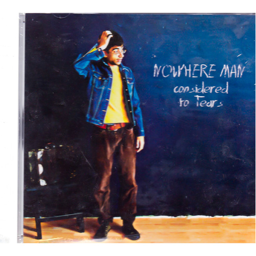 Considered To Tears -Nowhere Man CD