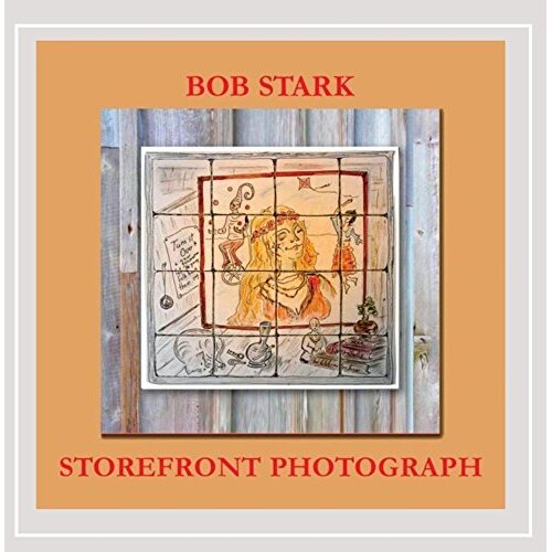 Storefront Photograph -Bob Stark CD
