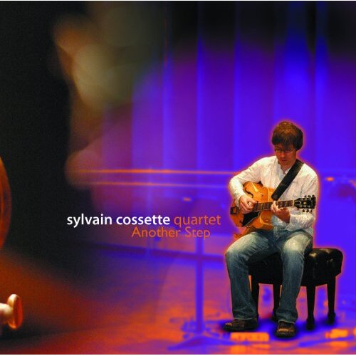 Another Step -Sylvain Cossette Quartet CD