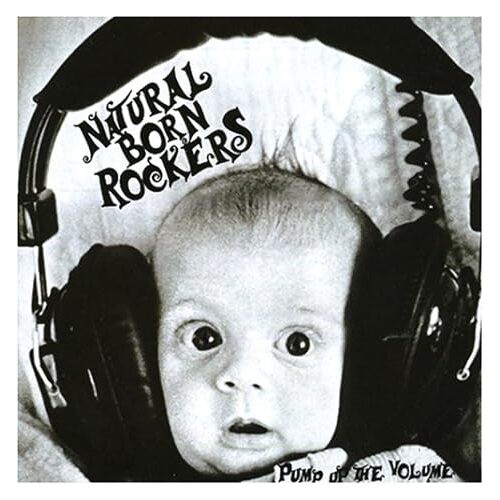 Pump Up the Volume - Natural Born Rockers CD