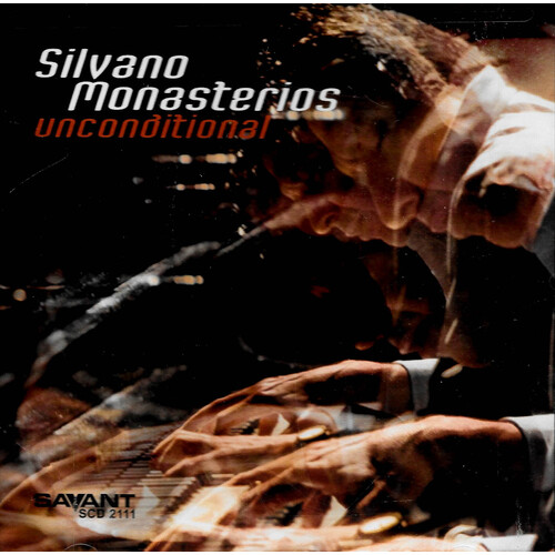 Silvano Monasterios - Unconditional CD
