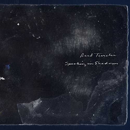 Speaking In Shadows -Turchi, Reed CD