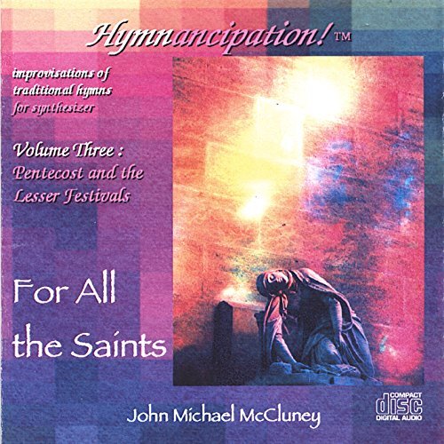 For All The Saints -John Michael Mccluney CD