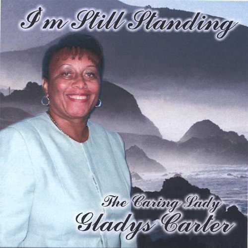 I&#39;M Still Standing -Gladys Carter CD