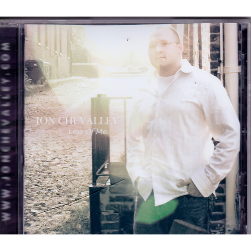 Less Of Me -Jon Chevalley CD