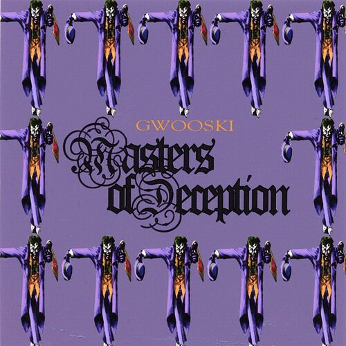 GWOOSKI - Masters of Deception CD