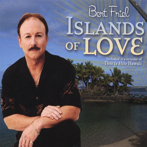 Islands Of Love -Bert Friel CD