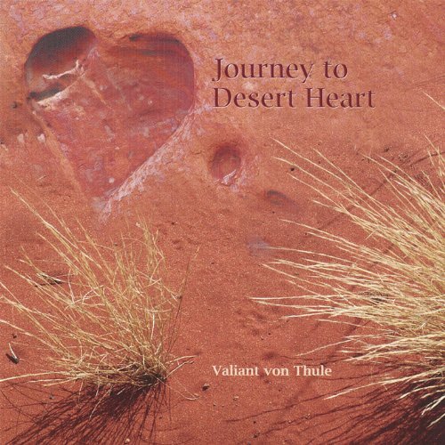 Journey To Desert Heart -Valiant Von Thule CD