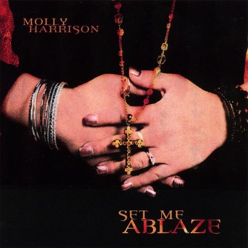 Set Me Ablaze -Molly Harrison CD