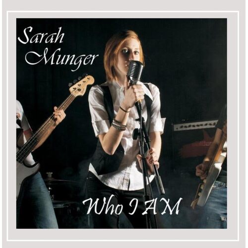 Who I Am - Sarah Munger CD