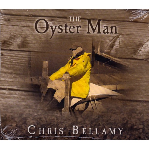 Chris Bellamy - The Oyster Man CD