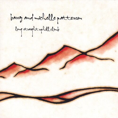 Long Straight Uphill Climb - Barry Patterson CD