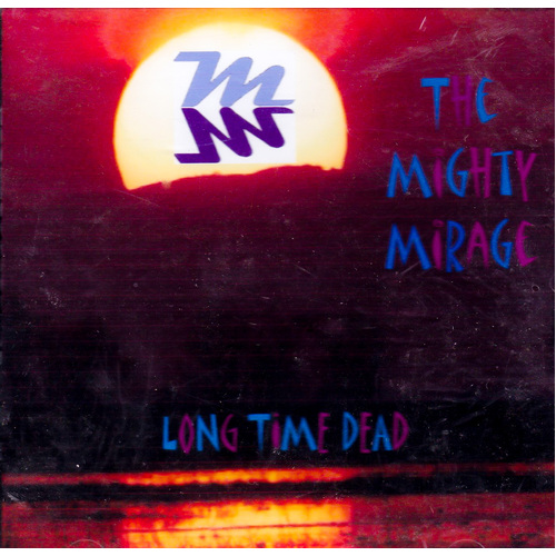 Long Time Dead -The Mighty Mirage CD