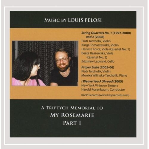 Triptych Memorial to My Rosemarie PT. 1 - Louis Pelosi CD
