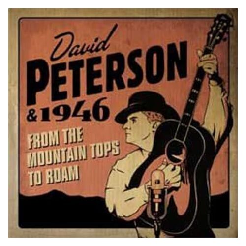 In the Mountaintops to Roam - David Peterson CD