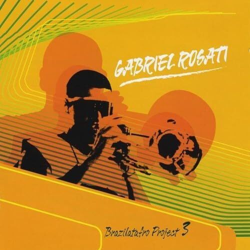 Gabriel Rosati &amp; Brazilatafro Project 3 - Gabriel Rosati CD