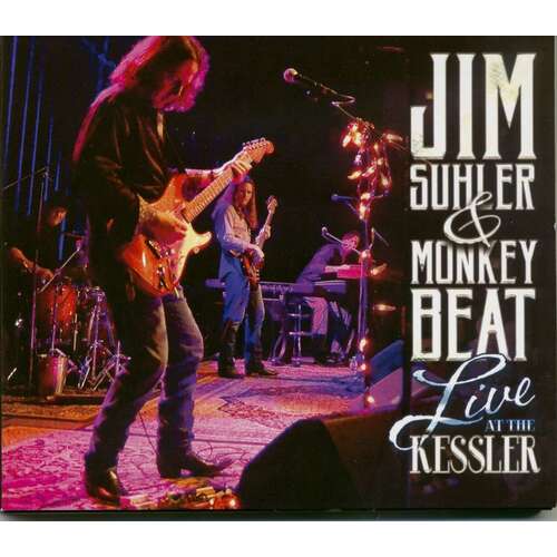 Live At The Kessler - SUHLER,JIM &amp; MONKEY BEAT CD