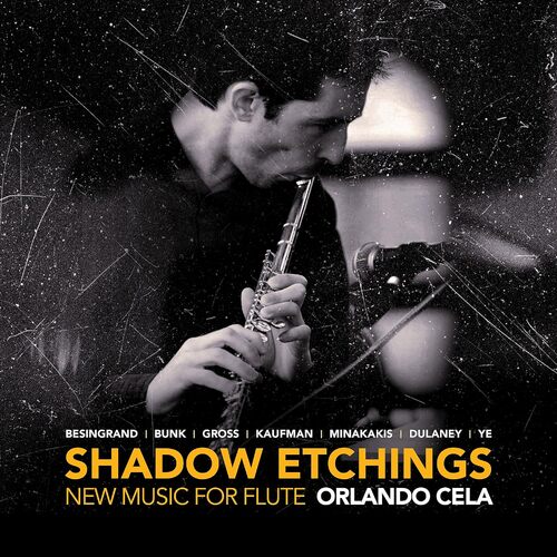 Shadow Etchings / New Music for Flute - Besingrand / Cela / Minakakis CD