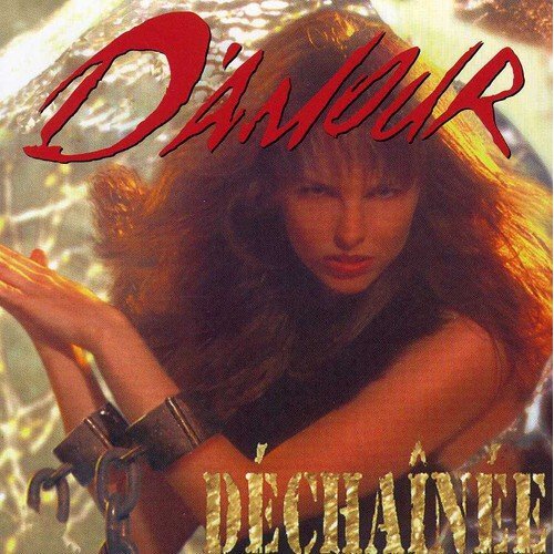 D&#39;Amour Dechainee -France D&#39;Amour CD