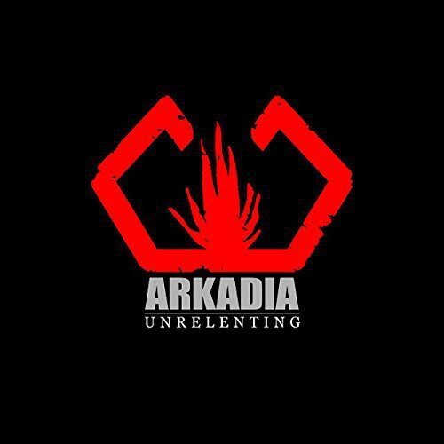 Unrelenting -Arkadia CD