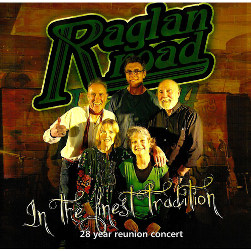 Raglan Road - In The Finest Tradition CD