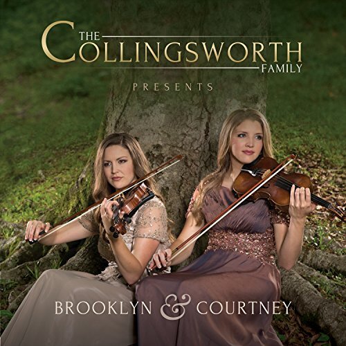 Brooklyn &amp; Courtney -The Collingsworth Family CD