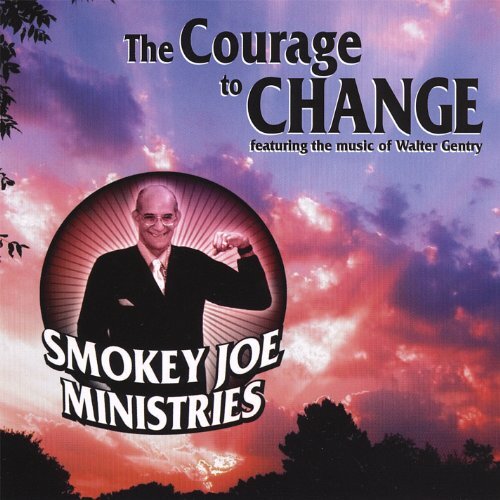 Courage To Change -Smokey Joe CD