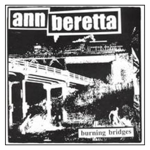 Burning Bridges - Ann Beretta CD