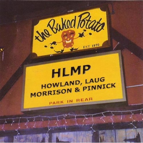 Live At Baked Potato -Howland, Laug, Morrison &amp; Pinnick CD